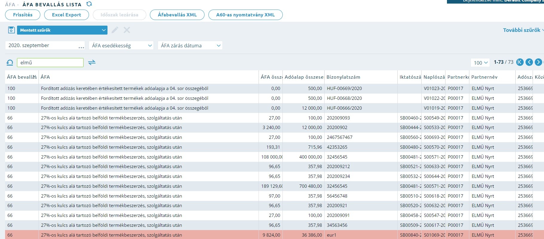 Smartfront ÁFD 5.19 > Beszállítói számla rögzítés: deviza > Lezárt ÁFA időszakban rögzetett devizás beszállítói számla ÁFA bevallási listában.jpg